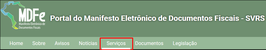 Imagem demonstra o menu Serviços, com um quadrado vermelho em volta. Este menu deverá ser acessado para consultar a disponibilidade da SEFAZ para MDFe.