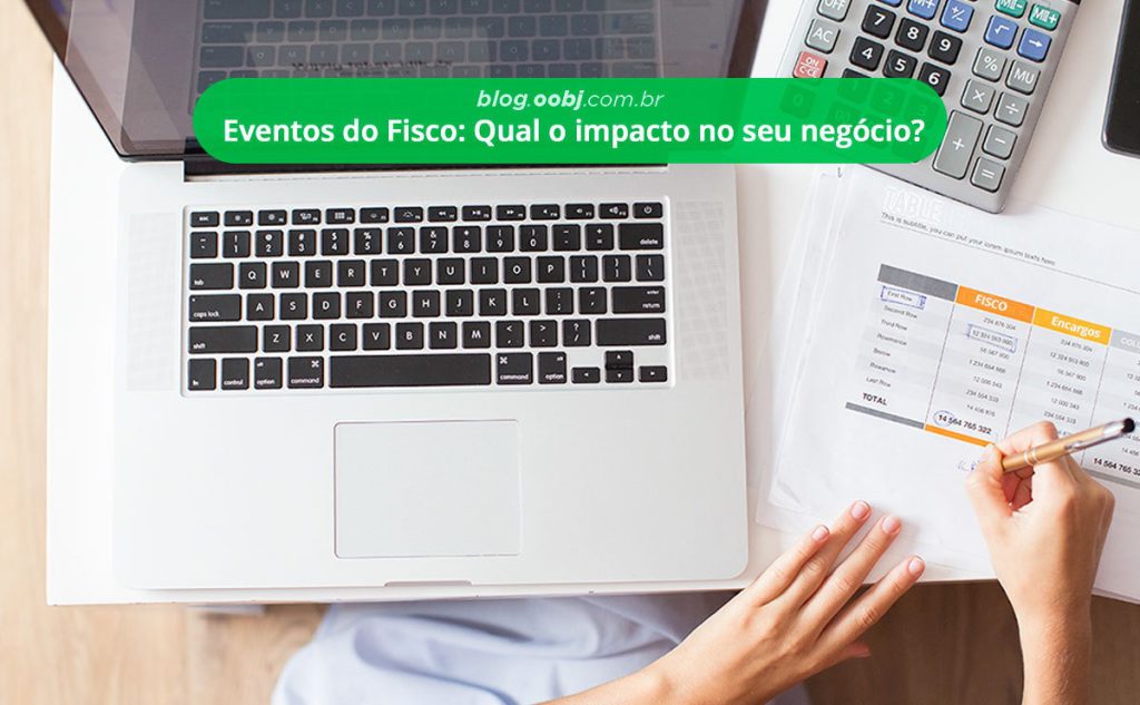 eventos do fisco e o impacto no meu faturamento